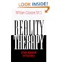 Reality Therapy: A New Approach to Psychiatry (Colophon Books)