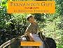 Fernando's Gift/ El Regalo de Fernando