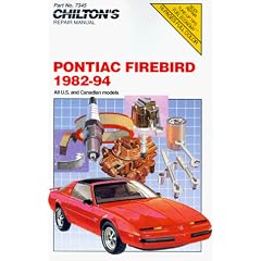 Chilton's Pontiac Firebird 1982-94: All U.S. and Canadian Models