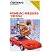 Pontiac Firebird, 1982-94 (Chilton Model Specific Automotive Repair Manuals)