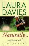 Review Bloomsbury Publishing PLC  / Naturally...Laura Davies
