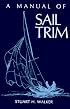 A Manual of Sail Trim