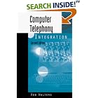 Click here to buy Computer Telephony Integration (Artech House Telecommunications... by  Rob Walters.