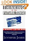 Thinking in the Future Tense