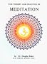 The Theory and Practice of Meditation