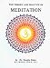Meditation: The Theory and Practice: v. 2 (Seven Pillars of Ancient Wisdom)