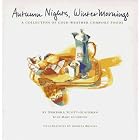 Autumn Nights, Winter Mornings: A Collection of Cold-Weather Comfort Food by Scott-Goodman and Goodbody