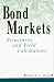 Bond Markets: Structures and Yield Calculations