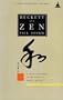 Beckett and Zen: A Study of Dilemma in the Novels of Samuel Beckett (Wisdom East-West Book)