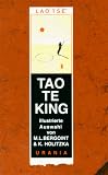 Tao Te King - Vom Weltgesetz und seinem Wirken - Laotse, Laozi, Marie-Louise Bergoint, Klaus Holitzka