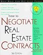 How to Negotiate Real Estate Contracts