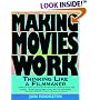 Making Movies Work: Thinking Like a Filmmaker