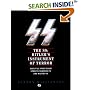 The SS: Hitler's Instrument of Terror: The Full Story From Street Fighters to the Waffen-SS