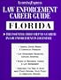Law Enforcement Career Guides: Florida (Learningexpress Law Enforcement Library)