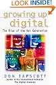 Growing Up Digital