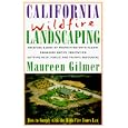 California Wildfire Landscaping by Maureen Gilmer