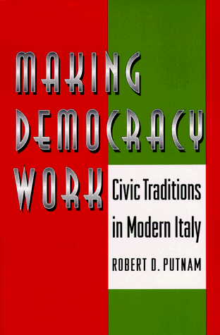 City Travel Guides Discounted  Search : Making Democracy Work: Civic Traditions in Modern Italy