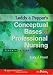 Leddy And Pepper's Conceptual Bases Of Professional Nursing -9780781792486