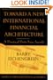 Toward a New International Financial Architecture: A Practical Post-Asia Agenda