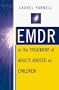 EMDR in the Treatment of Adults Abused As Children