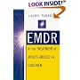 EMDR in the Treatment of Adults Abused As Children