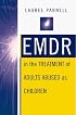 EMDR in the Treatment of Adults Abused As Children