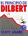 El principio de Dilbert (Spanish Edition)