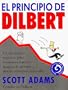 El principio de Dilbert (Spanish Edition)