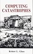 Computing Catastrophes