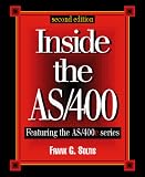 Inside the AS/400: Second Edition