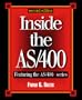 Inside the AS/400: Second Edition