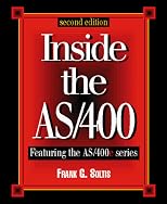 Inside the AS/400: Second Edition