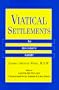 Viatical Settlements: An Investor's Guide