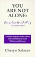 You Are Not Alone: Compulsive Hair Pulling, the Enemy Within