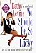 We Should Be So Lucky : Love, Sex, Food, and Fun After Forty from the Diva of QVC at Amazon Books: 71FJ84XE6TL._SL75_