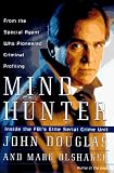 Mindhunter: Inside the Fbi's Elite Serial Crime Unit
