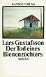 Der Tod eines Bienenz�chters: Roman