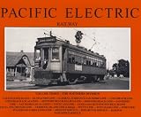 Pacific Electric Railway: Vol. 3 Southern Division