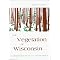 Wisconsin Trees and Prairies (and Other Stuff)