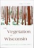 The Vegetation of Wisconsin: An Ordination of Plant Communities