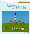 �ber Meer und Heide