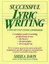 Successful Lyric Writing: A Step by Step Course and Workbook