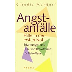 Angstanf�lle - Hilfe in der ersten Not
