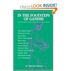 In the Footsteps of Gandhi: Conversations With Spiritual Social Activists