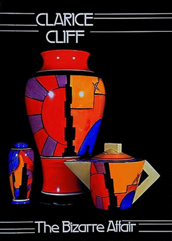 Clarice Cliff: The Bizarre Affair