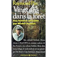 Vingt ans dans la foret