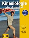 Kinesiologie, Leben mit ganzer Kraft