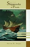 Shipwrecks of Florida: A Comprehensive Listing