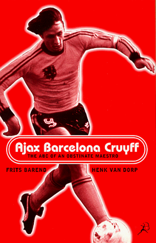 Ajax, Barcelona, Cruyff Ajax, Barcelona, Cruyff