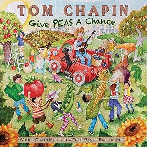 Tom Chapin: Give Peas a Chance
